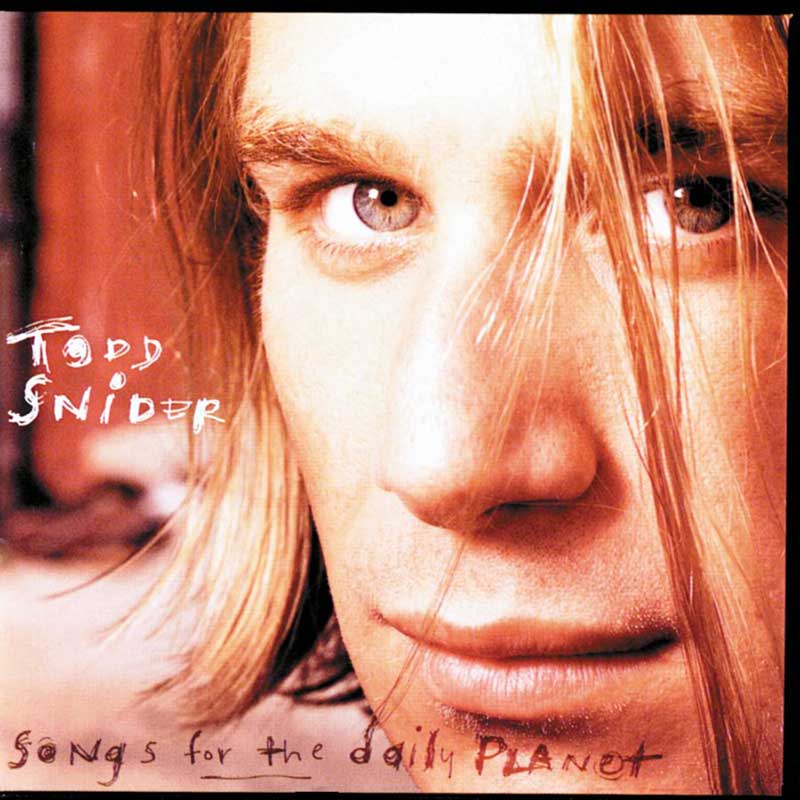 Todd Snider: Songs For The Daily Planet
