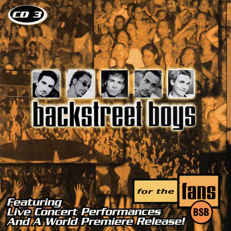 Backstreet Boys: For The Fans (CD 3)