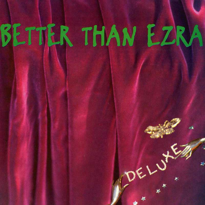 Better Than Ezra: Deluxe