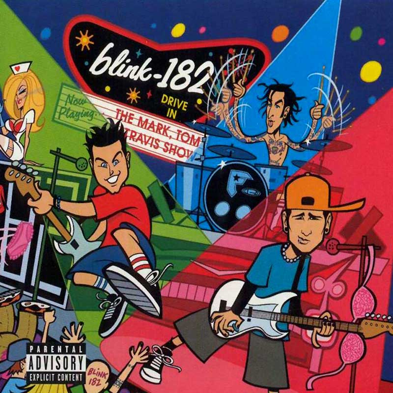 Blink 182: The Mark, Tom, and Travis Show (The Enema Strikes Back!)