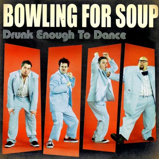 Bowling For Soup: Drunk Enough To Dance