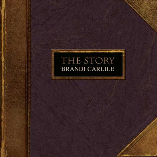 Brandi Carlile: The Story