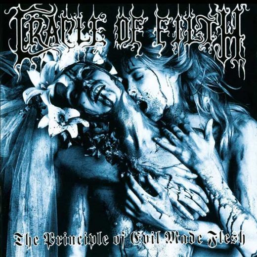 Cradle Of Filth: The Principle of Evil Made Flesh