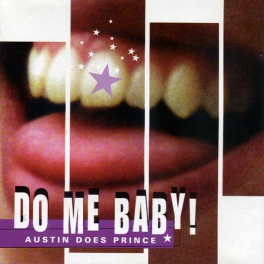 Unknown artist: Do Me Baby! Austin Does Prince