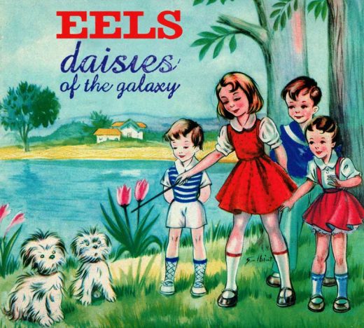 Eels: Daisies Of The Galaxy