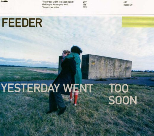 Feeder: Yesterday Went Too Soon