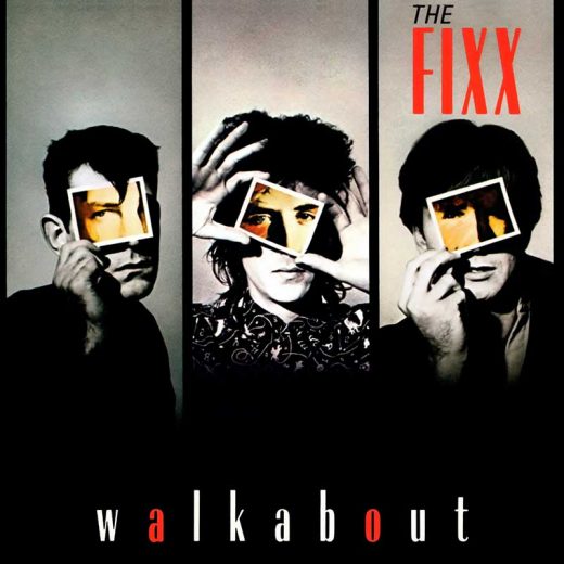 The Fixx: Walkabout