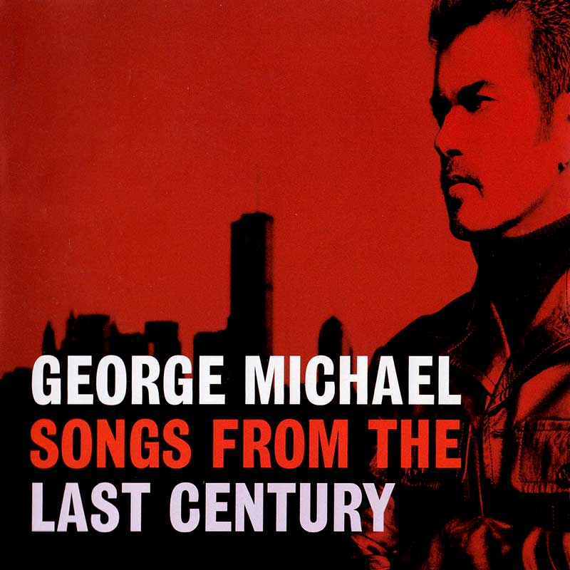 George Michael: Songs From The Last Century
