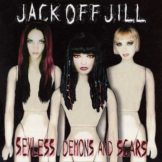 Jack Off Jill: Sexless Demons and Scars