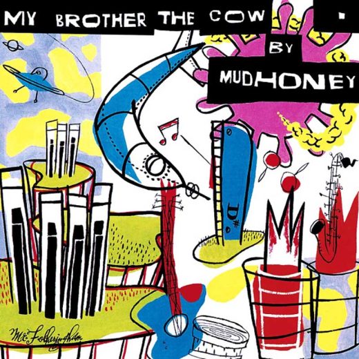 Mudhoney: My Brother the Cow