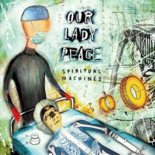 Our Lady Peace: Spiritual Machines