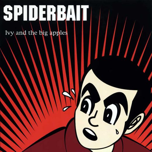 Spiderbait: Ivy and the Big Apples