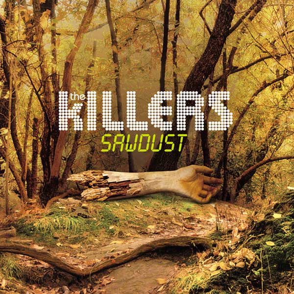 The Killers: Sawdust