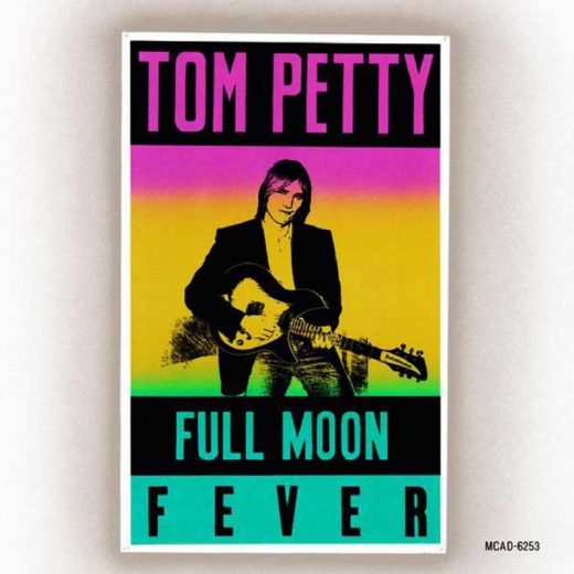 Tom Petty: Full Moon Fever