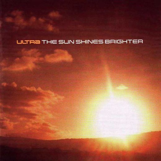 Ultra: The Sun Shines Brighter